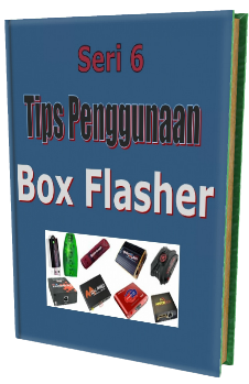 TIPS PENGGUNAAN BOX FLASHER
